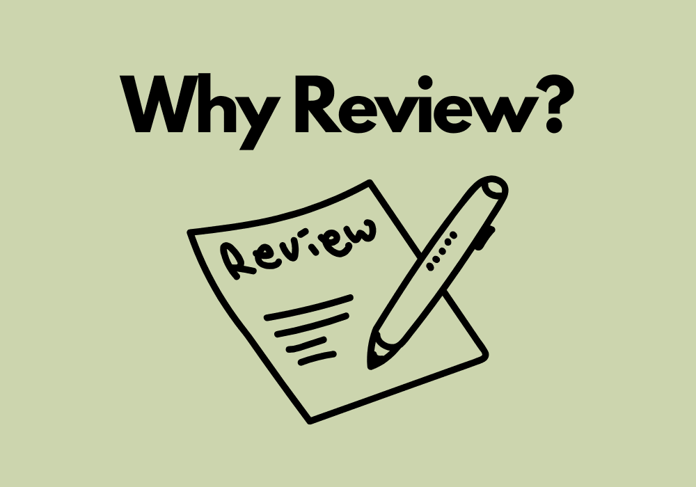 Why Reviews Are Important