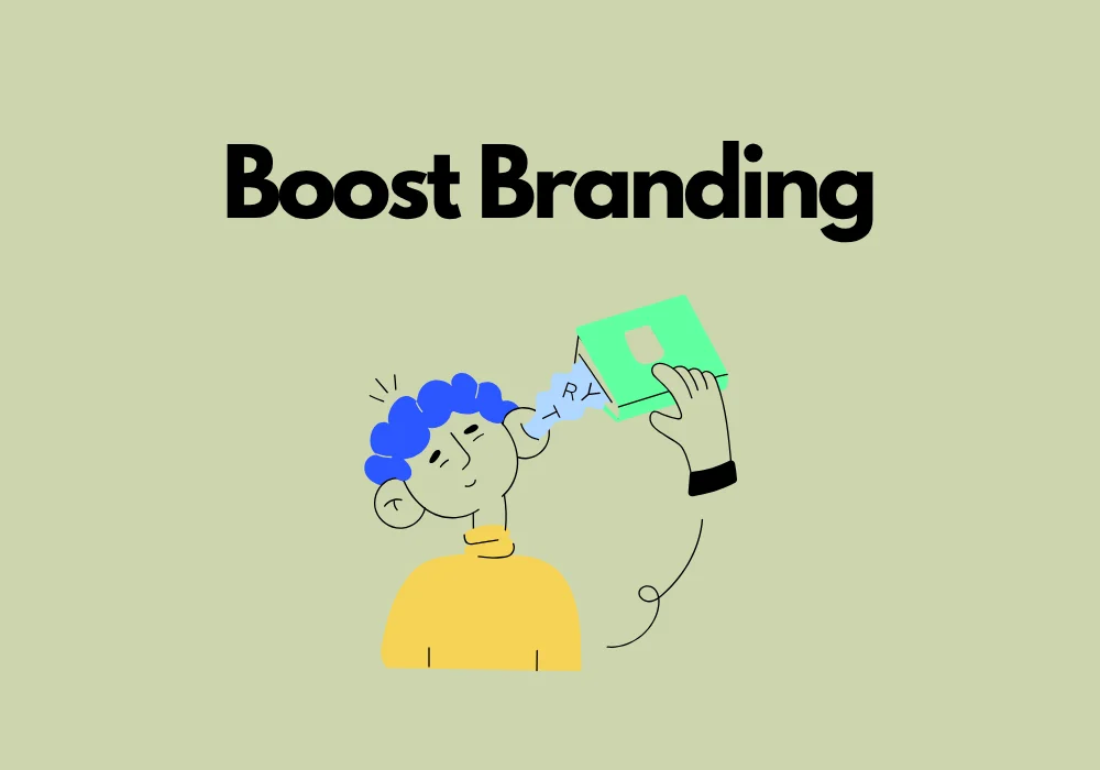 Boost Your Branding Effortlessly