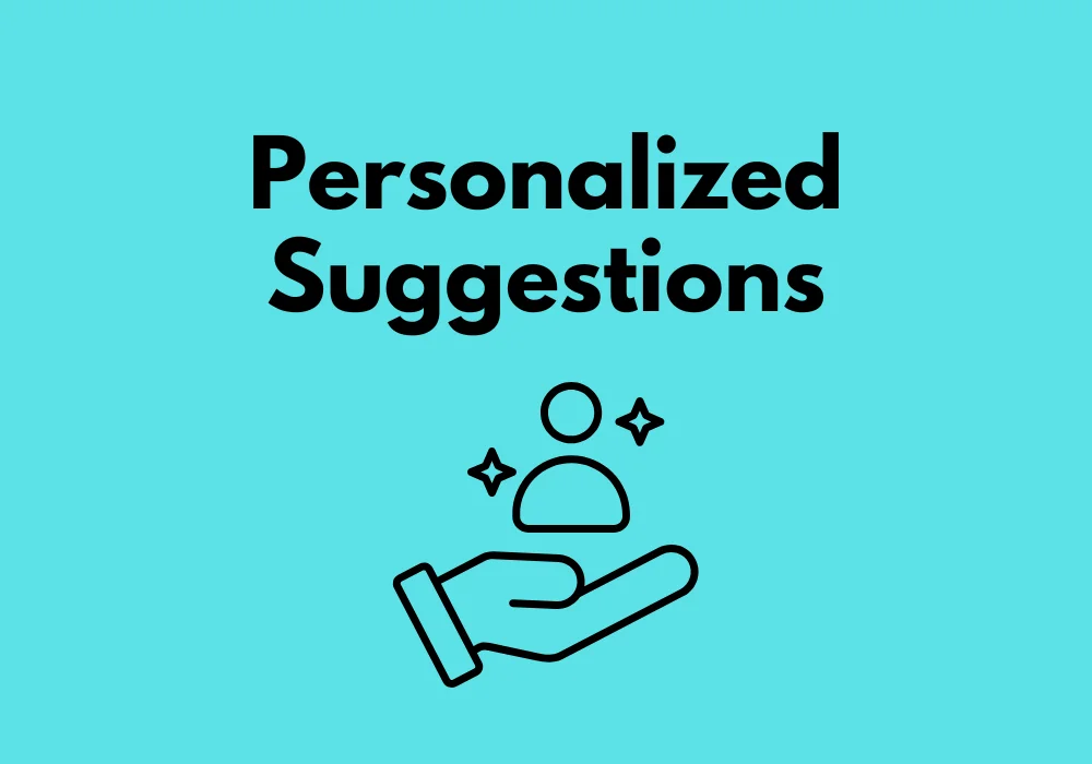 Personalized Suggestions