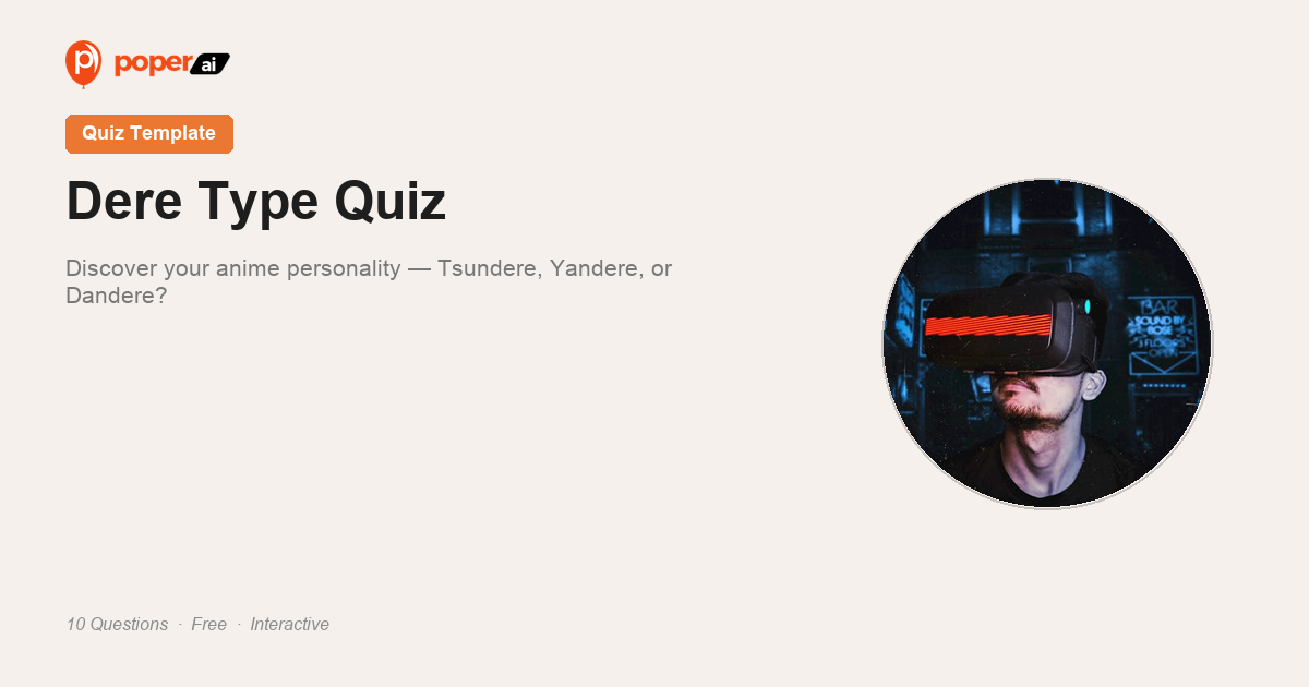 Dere Type Quiz — Are You Tsundere, Yandere, or Dandere? | Poper