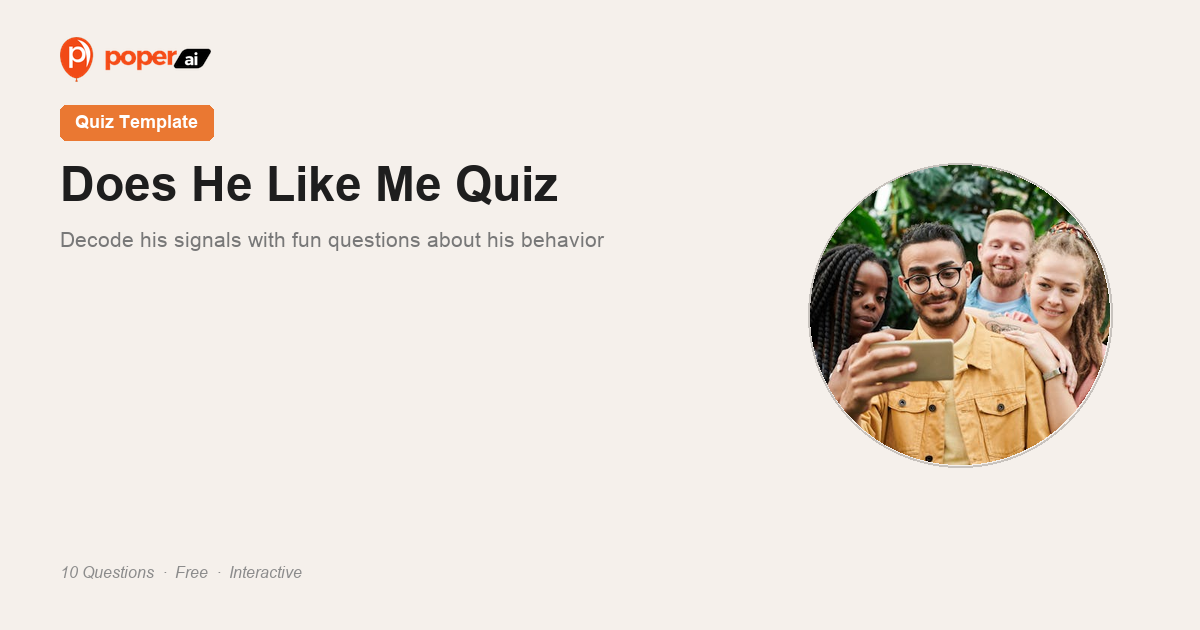 Does He Like Me Quiz — Decode His Signals - Poper