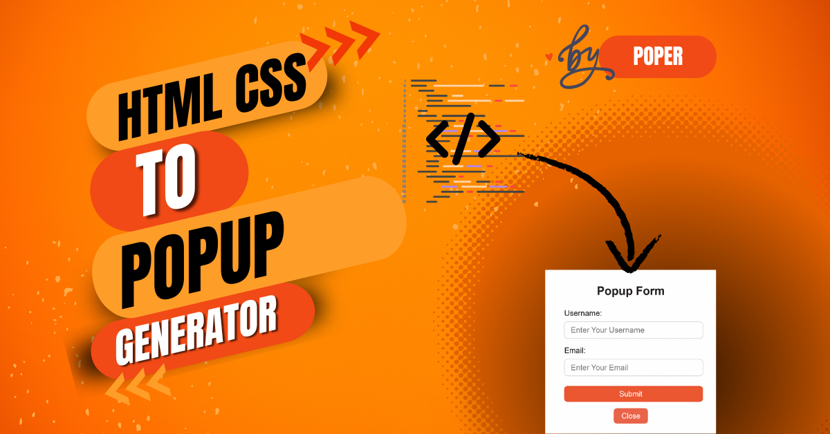 Free HTML CSS to Popup Generator by Poper